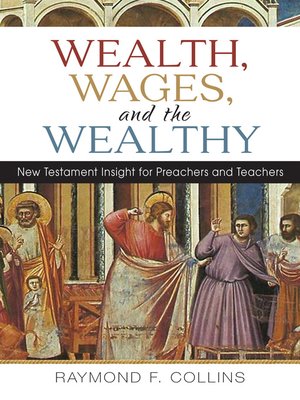cover image of Wealth, Wages, and the Wealthy